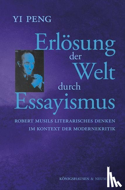 Peng, Yi - Erlösung der Welt durch Essayismus