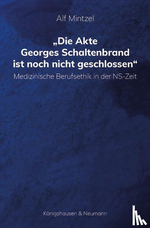 Mintzel, Alf - Die Akte Georges Schaltenbrand ist noch nicht geschlossen