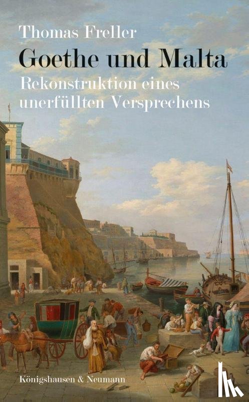 Freller, Thomas - Goethe und Malta