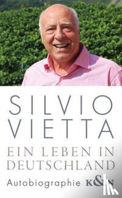 Vietta, Silvio - Ein Leben in Deutschland