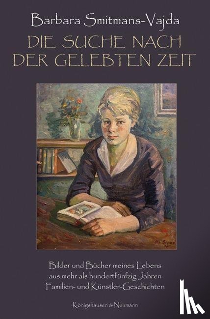 Smitmans-Vajda, Barbara - Die Suche nach der gelebten Zeit