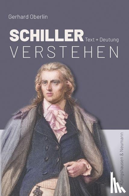Oberlin, Gerhard - Schiller verstehen