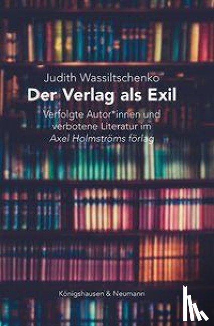 Wassiltschenko, Judith - Der Verlag als Exil