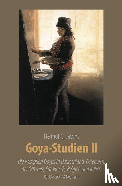 Jacobs, Helmut C. - Goya-Studien II