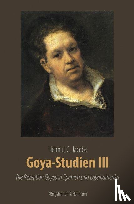 Jacobs, Helmut C. - Goya-Studien III