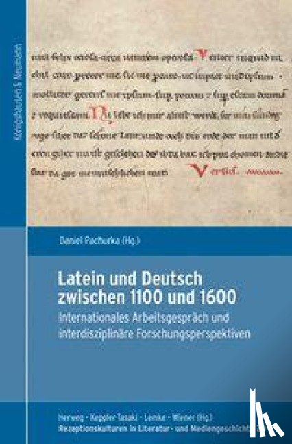  - Latein und Deutsch zwischen 1100 und 1600