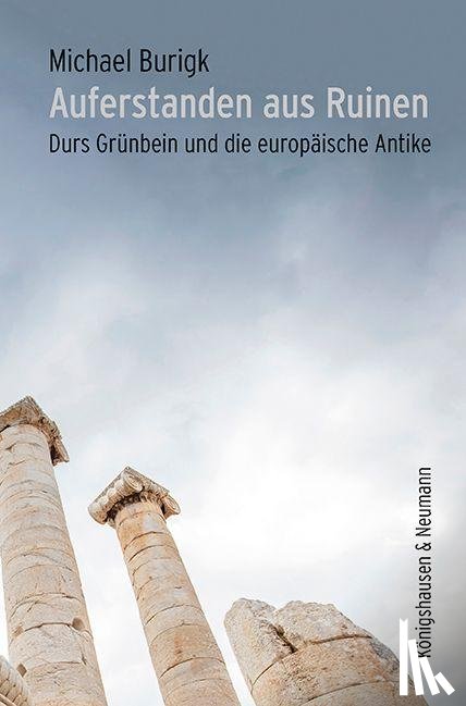 Burigk, Michael - Auferstanden aus Ruinen