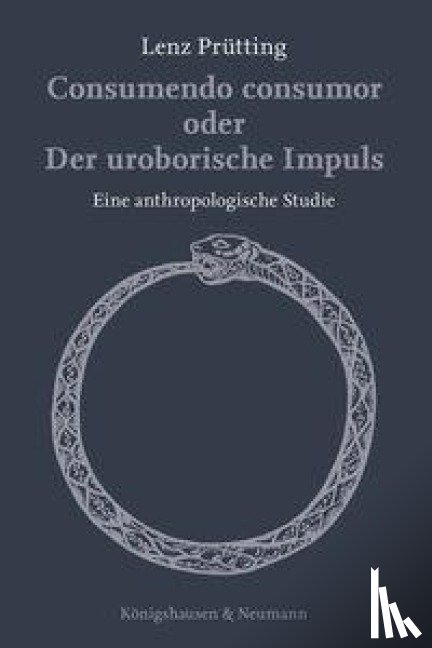 Prütting, Lenz - Consumendo consumor oder Der uroborische Impuls