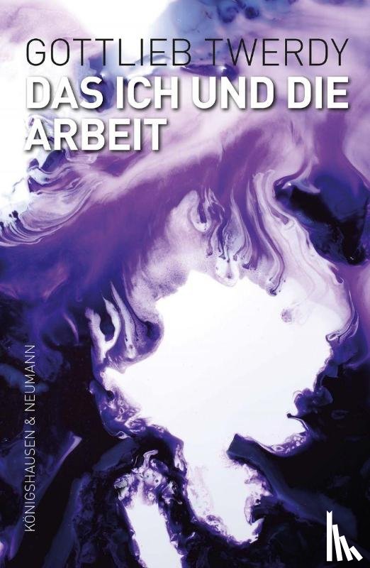Twerdy, Gottlieb - Das Ich und die Arbeit