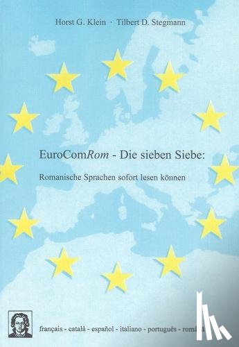Klein, Horst G, Stegmann, Tilbert D - EuroComRom - Die sieben Siebe