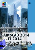 Ridder, Detlef - AutoCAD 2014 und LT 2014: für Architekten und Ingenieure