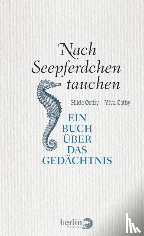Østby, Hilde, Østby, Ylva - Nach Seepferdchen tauchen