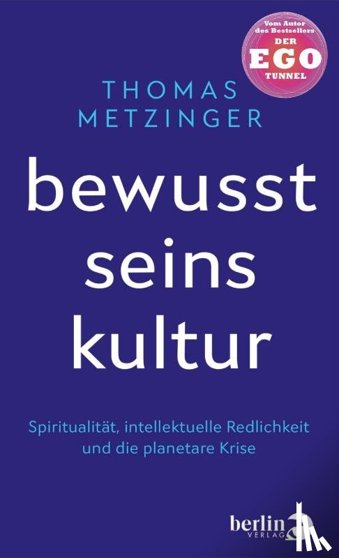 Metzinger, Thomas - Bewusstseinskultur