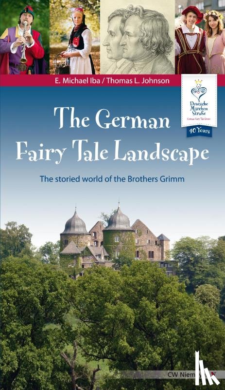 Iba, Eberhard M., Johnson, Thomas L. - The German Fairy Tale Landscape