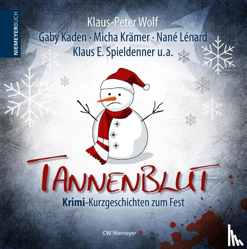 Wolf, Klaus-Peter, Krage, Thomas G., Sueße, Thorsten, Gerecke, Andrea - Tannenblut