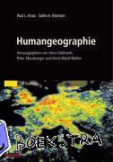 Paul L. Knox, Sallie A. Marston, Hans Gebhardt, Peter Meusburger - Humangeographie