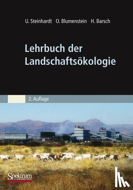 Uta Steinhardt, Oswald Blumenstein, Heiner Barsch - Lehrbuch Der Landschaftsoekologie
