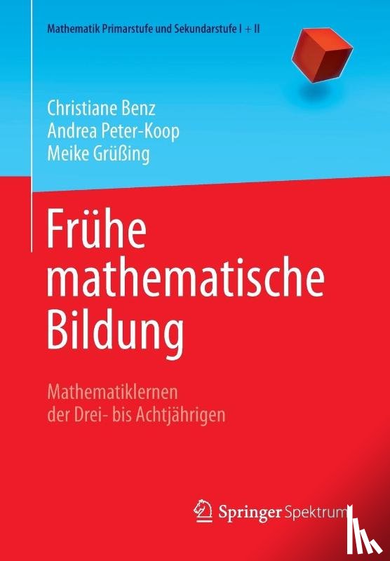 Benz, Christiane, Peter-Koop, Andrea, Grussing, Meike - Fruhe Mathematische Bildung
