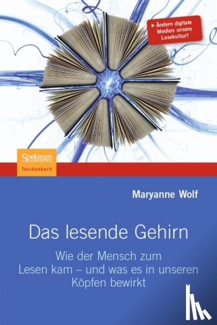 Wolf, Maryanne - Das lesende Gehirn