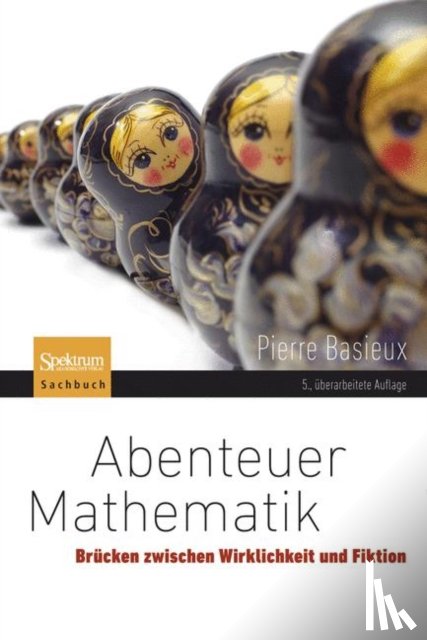 Pierre Basieux - Abenteuer Mathematik