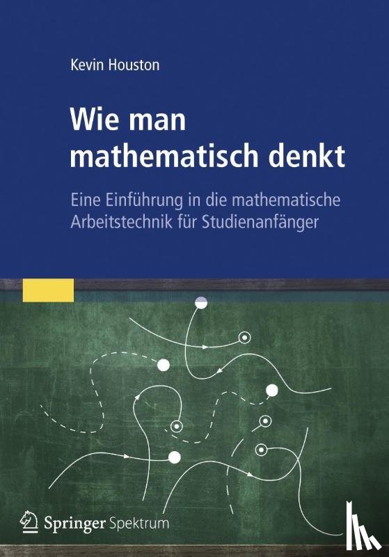Houston, Kevin - Wie man mathematisch denkt