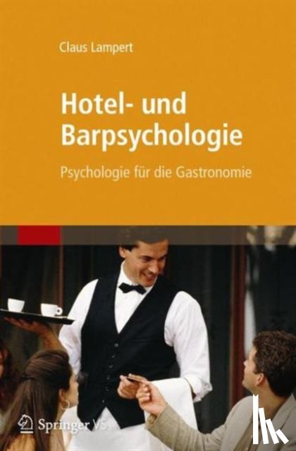 Lampert, Claus - Hotel- und Barpsychologie