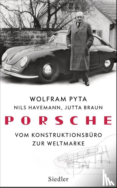 Pyta, Wolfram, Havemann, Nils, Braun, Jutta - Porsche
