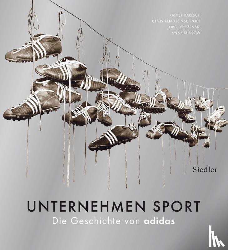 Karlsch, Rainer, Kleinschmidt, Christian, Lesczenski, Jörg, Sudrow, Anne - Unternehmen Sport
