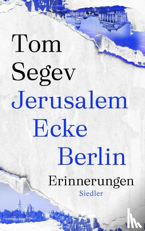Segev, Tom - Jerusalem Ecke Berlin