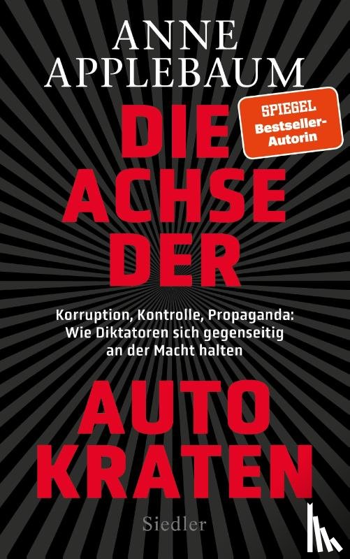 Applebaum, Anne - Die Achse der Autokraten