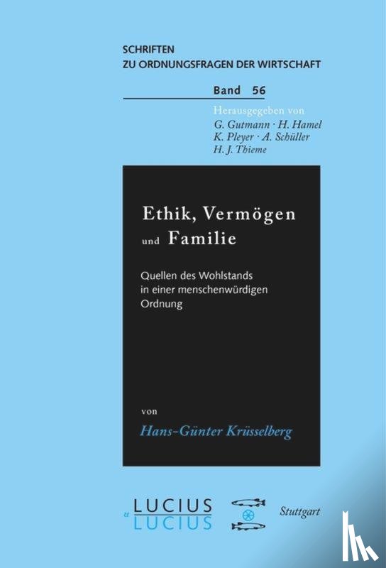 Hans G Krusselberg - Ethik, Vermoegen Und Familie