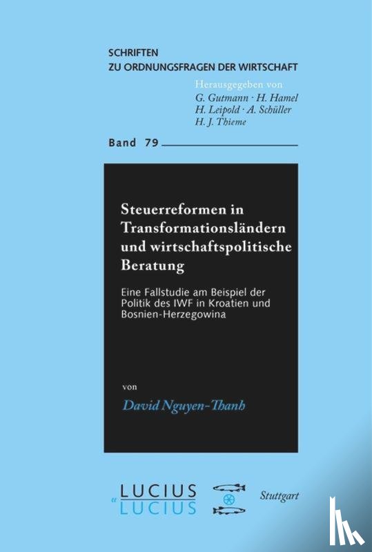 David Nguyen-Thanh - Steuerreformen in Transformationslandern Und Wirtschaftspolitische Beratung