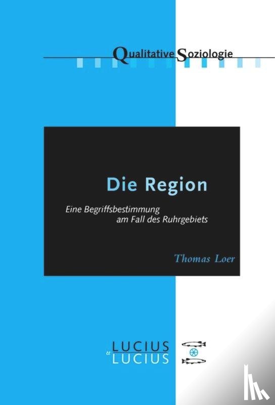 Loer, Thomas - Die Region