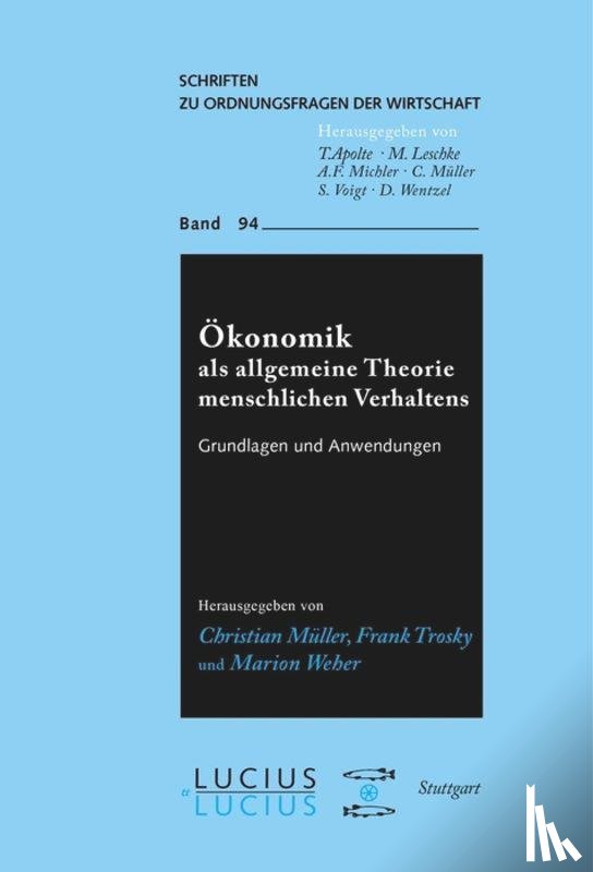  - OEkonomik als allgemeine Theorie menschlichen Verhaltens