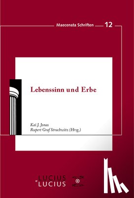 Jonas, Kai J, Strachwitz, Rupert Graf - Lebenssinn und Erbe