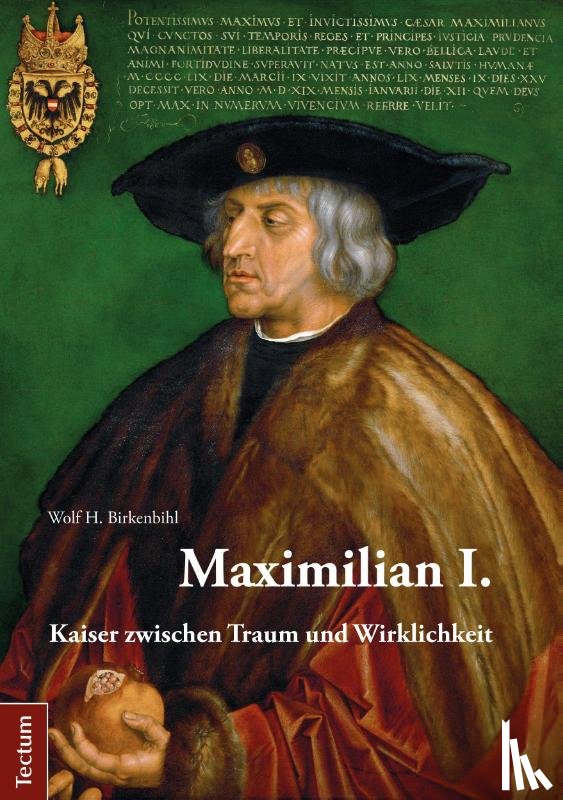 Birkenbihl, Wolf H. - Maximilian I.