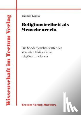 Lemke, Thomas (University of Frankfurt Germany) - Religionsfreiheit als Menschenrecht
