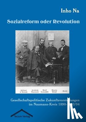 Na, Inho - Sozialreform oder Revolution