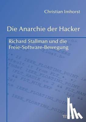 Imhorst, Christian - Die Anarchie der Hacker