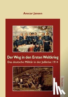 Jansen, Anscar - Der Weg in den Ersten Weltkrieg