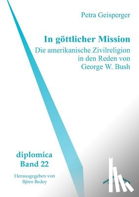 Geisperger, Petra - In goettlicher Mission