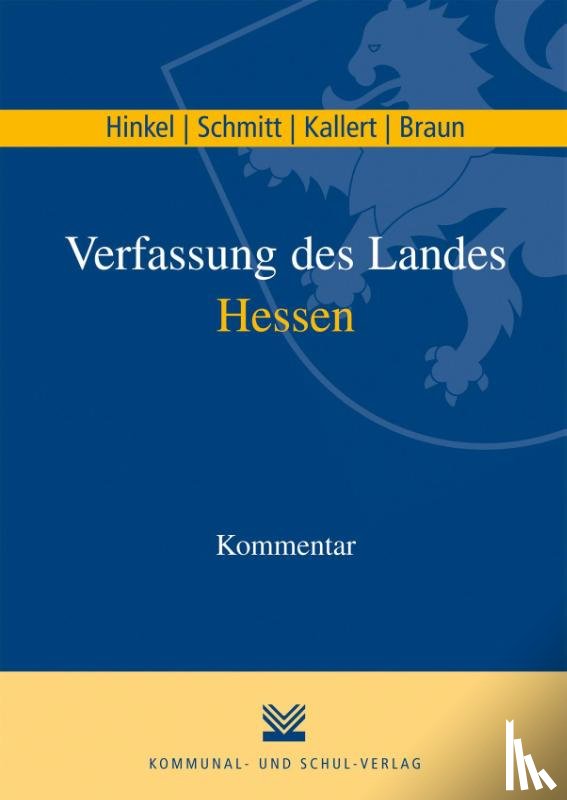 Baudewin, Christian, Kallert, Rainer, Meister, Johannes, Schmitt, Olaf - Verfassung des Landes Hessen