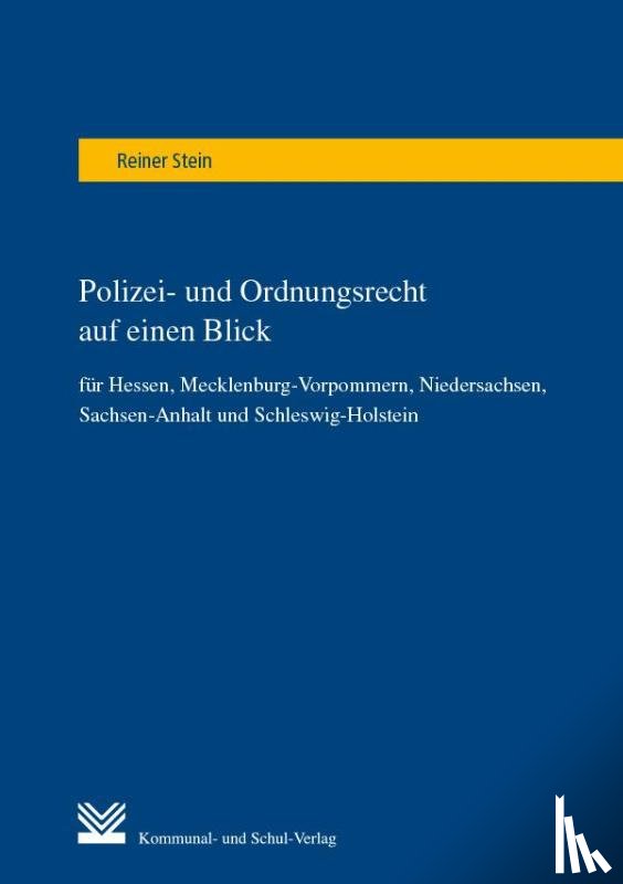 Stein, Reiner - Polizei- und Ordnungsrecht auf einen Blick