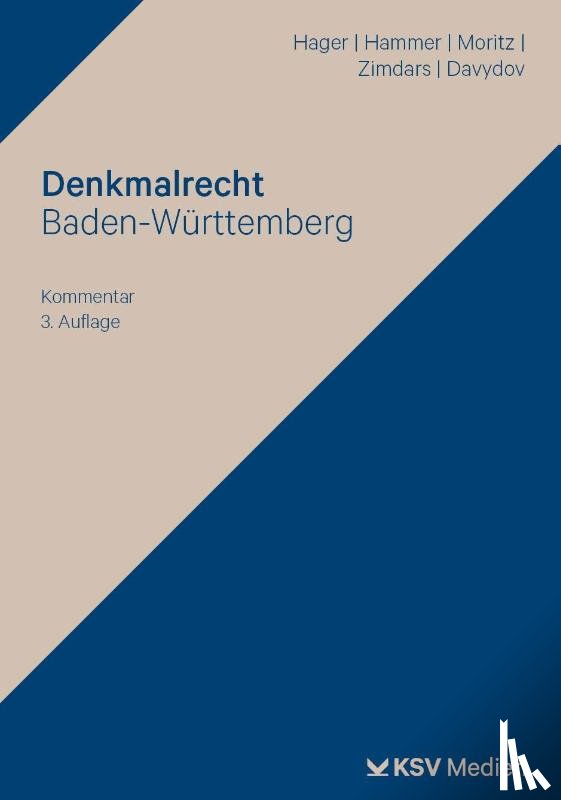Hager, Gerd, Hammer, Felix, Moritz, Sabine, Zimdars, Dagmar - Denkmalrecht Baden-Württemberg