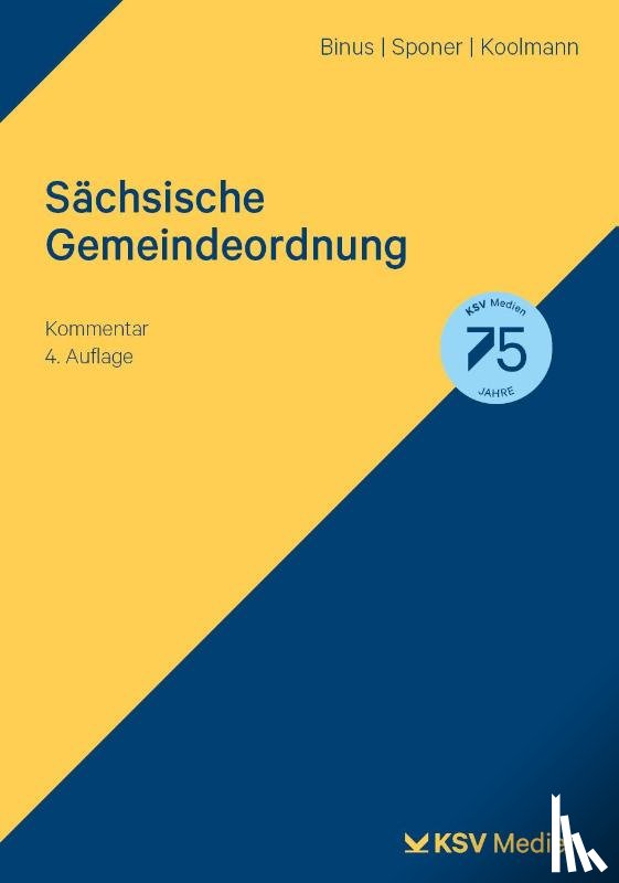 Binus, Karl H, Sponer, Wolf U, Koolman, Sebo - Sächsische Gemeindeordnung