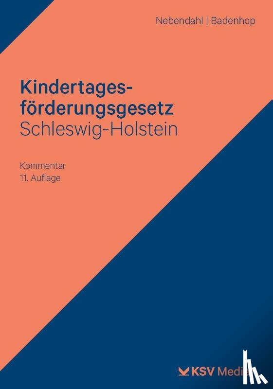 Nebendahl, Mathias, Badenhop, Johannes - Kindertagesförderungsgesetz Schleswig-Holstein