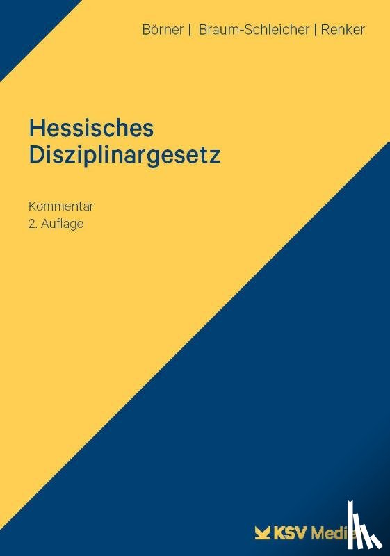 Börner, Karlheinz, Braum-Schleicher, Tanja, Renker, Tim - Hessisches Disziplinargesetz