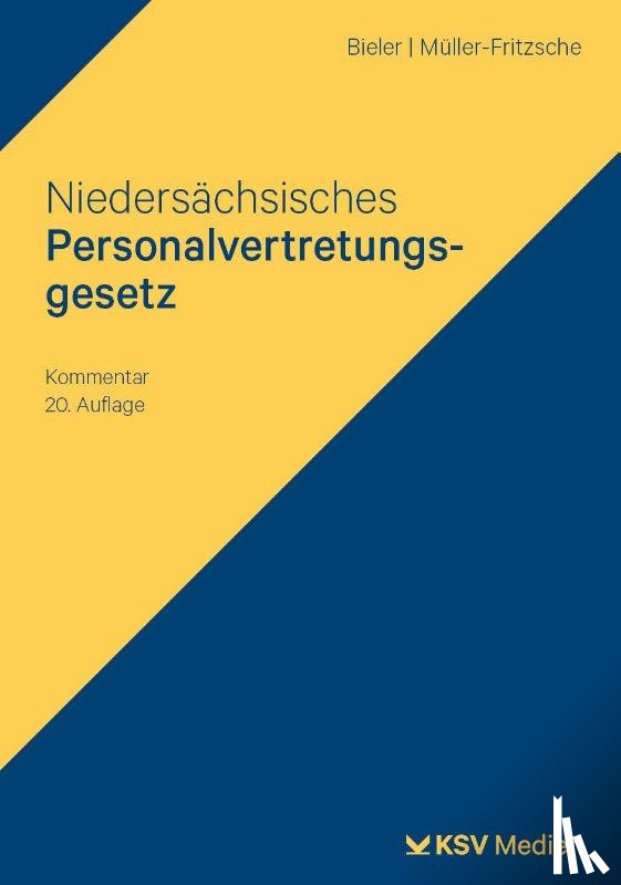 Bieler, Frank, Müller-Fritzsche, Erich - Niedersächsisches Personalvertretungsgesetz (NPersVG)