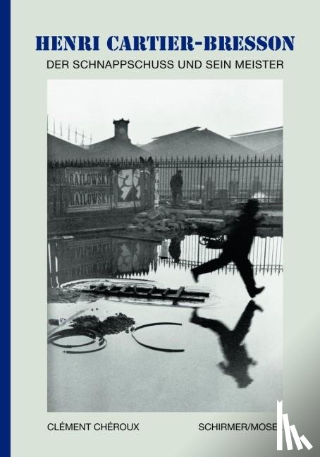 Chéroux, Clement - Henri Cartier-Bresson