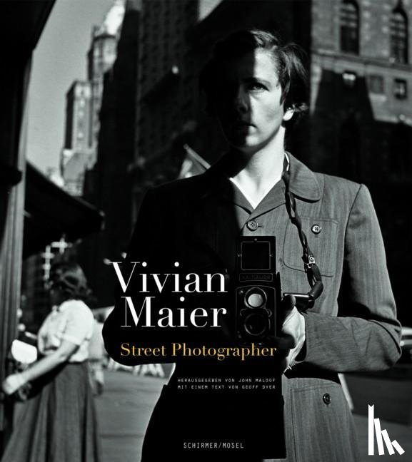 Maier, Vivian - Street Photographer